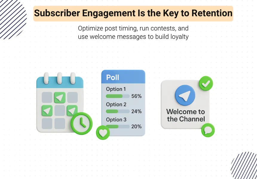 How to Retain and Engage Your Telegram Subscribers