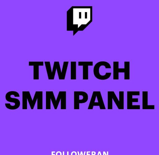 Twitch SMM Panel
