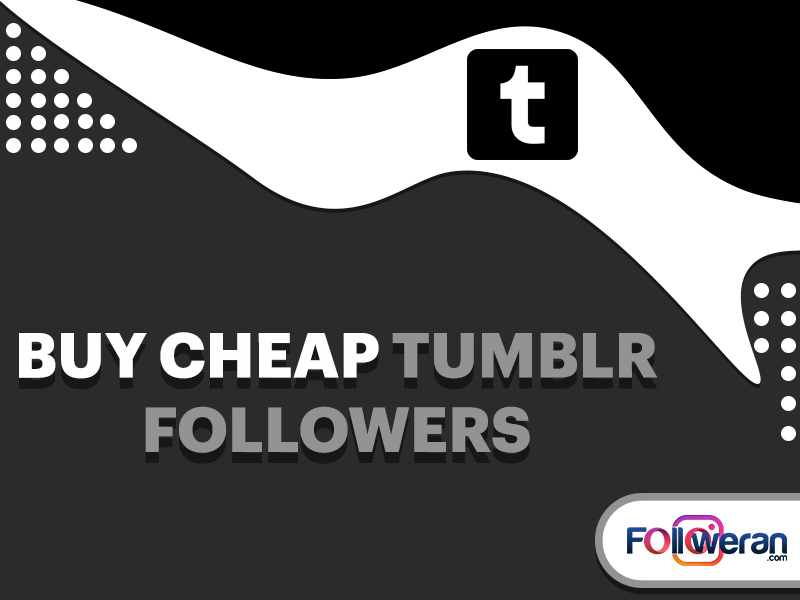 buy cheap tumbler followers