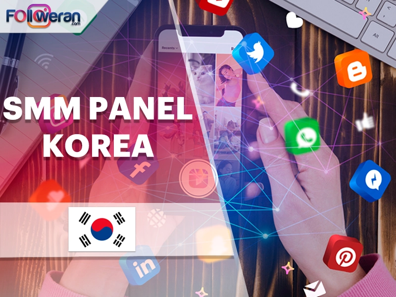 Cheapest SMM Panel Korea, Followeran