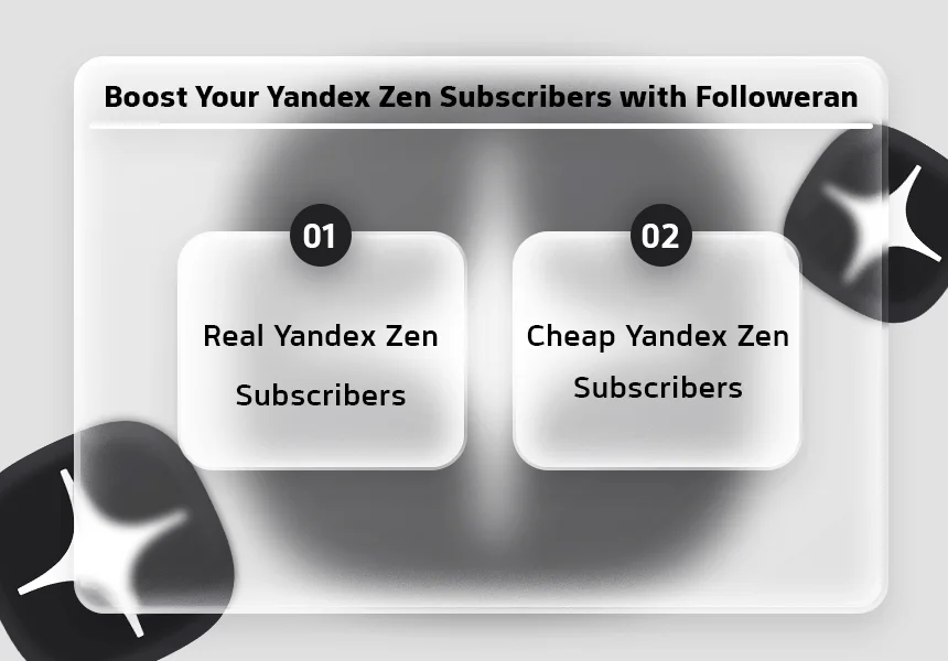 Boost Your Yandex Zen Subscribers with Followeran