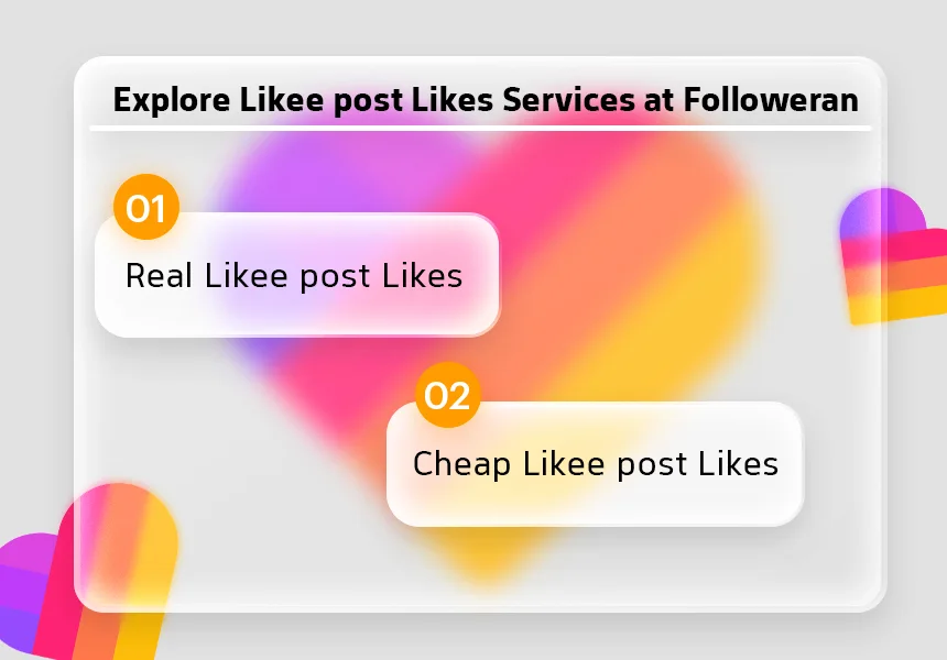 Explore Likee Post Likes Services at Followeran